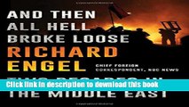 [Fresh] And Then All Hell Broke Loose: Two Decades in the Middle East New Books