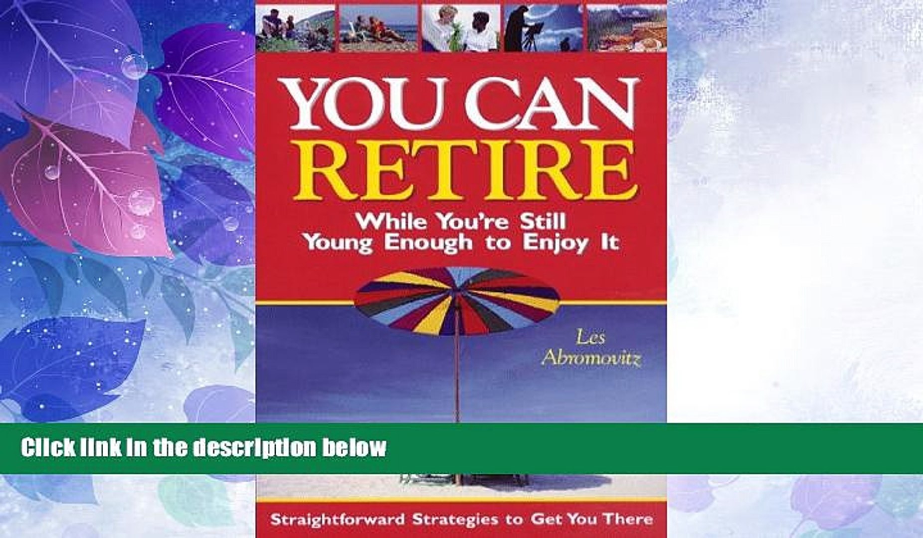 ⁣Big Deals  You Can Retire: While You re Still Young Enough to Enjoy It  Best Seller Books Most