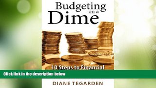 Big Deals  Budgeting on a Dime: 10 Steps to Financial Independence  Best Seller Books Best Seller