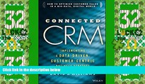 Must Have PDF  Connected CRM: Implementing a Data-Driven, Customer-Centric Business Strategy  Best