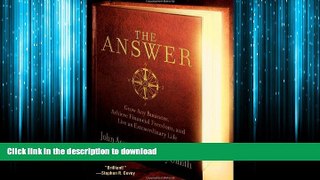 FAVORIT BOOK The Answer: Grow Any Business, Achieve Financial Freedom, and Live an Extraordinary