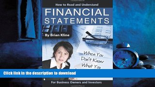 READ THE NEW BOOK How to Read and Understand Financial Statements When You Don t Know What You Are