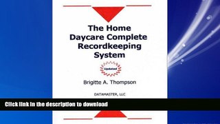 FAVORIT BOOK The Home Daycare Complete Recordkeeping System READ EBOOK