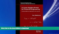 READ THE NEW BOOK A Linear Algebra Primer for Financial Engineering: Covariance Matrices,