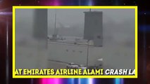 Seram Sekali Detik-Detik Emirates Airline Crash Landing di Bandara Dubai