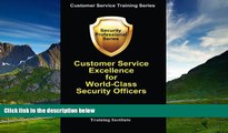 Must Have  Customer Service Excellence for World-Class Security Officers (Customer Service