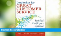 Big Deals  Leadership for Great Customer Service: Satisfied Employees, Satisfied Patients, Second