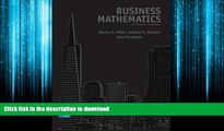 READ THE NEW BOOK Business Mathematics Value Package (includes MyMathLab/MyStatLab Student Access