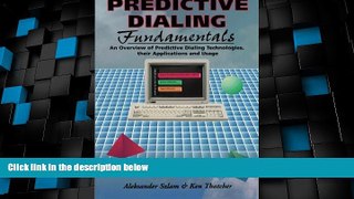 READ FREE FULL  Predictive Dialing Fundamentals: An Overview of Predictive Dialing Technologies,