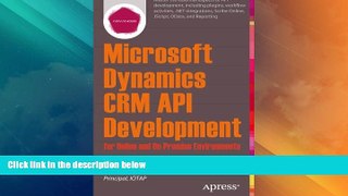 READ FREE FULL  Microsoft Dynamics CRM API Development for Online and On-Premise Environments: