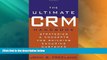 Must Have  The Ultimate CRM Handbook : Strategies and Concepts for Building Enduring Customer