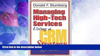 Big Deals  Managing High-Tech Services Using a CRM Strategy  Best Seller Books Best Seller