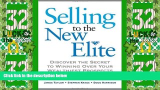 Big Deals  Selling to the New Elite: Discover the Secret to Winning Over Your Wealthiest