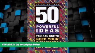 Big Deals  50 Powerful Ideas You Can Use to Keep Your Customers  Best Seller Books Best Seller