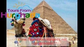 Tour to Cairo and Giza Pyramids from Hurghada By Flight || ToursFromHurgada.net