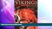 there is  The Vikings: Revised Edition