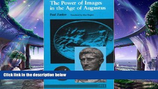 different   The Power of Images in the Age of Augustus (Thomas Spencer Jerome Lectures)