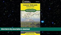 READ book  Lassen Volcanic National Park (National Geographic Trails Illustrated Map)  BOOK ONLINE