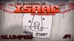 The Binding of Issac Afterbirth #1 (Slumped)