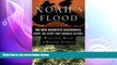 complete  Noah s Flood: The New Scientific Discoveries About The Event That Changed History