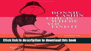 [Free] Bonnie Cashin: Chic Is Where You Find It Ebook Online