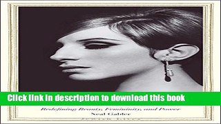 [Free] Barbra Streisand: Redefining Beauty, Femininity, and Power (Jewish Lives) Ebook Online