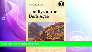 different   The Byzantine Dark Ages (Debates in Archaeology)