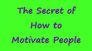 Motivating Others 6 22 2009