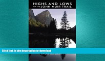 EBOOK ONLINE  Highs and Lows on the John Muir Trail  BOOK ONLINE