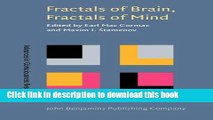[PDF] Fractals of Brain, Fractals of Mind: In search of a symmetry bond E-Book Online