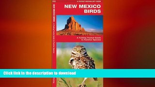 Free [PDF] Downlaod  New Mexico Birds: A Folding Pocket Guide to Familiar Species (Pocket
