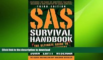 Free [PDF] Downlaod  SAS Survival Handbook, Third Edition: The Ultimate Guide to Surviving