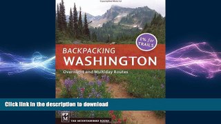 READ book  Backpacking Washington: Overnight and Multi-Day Routes  FREE BOOOK ONLINE