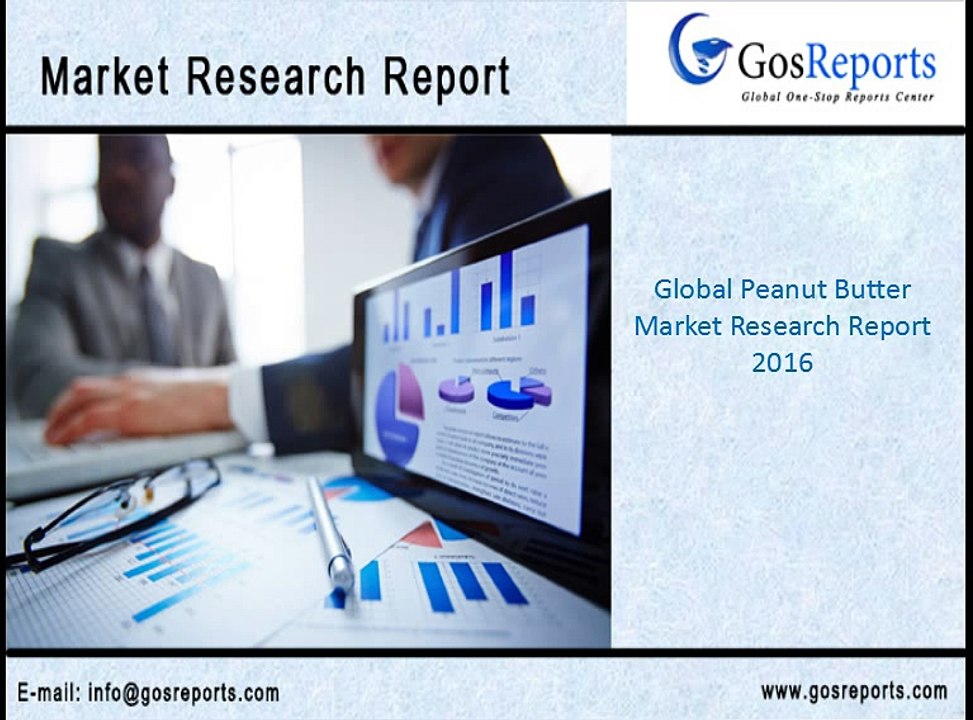Global Peanut Butter Report-Market Size and Forecast 2016