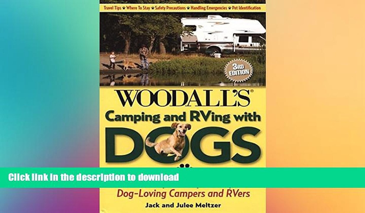 READ book  Camping and RVing with Dogs, 3rd: The Complete Reference for Dog-Loving Campers and