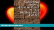 complete  Seagoing Ships and Seamanship in the Bronze Age Levant (Ed Rachal Foundation Nautical