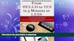 FAVORIT BOOK From HELLO To YES in 3 Minutes or LESS: How to Overcome Call Reluctance, Know Exactly