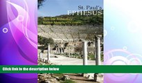 complete  St. Paul s Ephesus: Texts and Archaeology