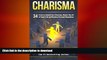 READ THE NEW BOOK Charisma: 34 Tricks to Unlock Your Charisma, Master the Art of Small Talk and