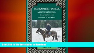 READ book  The Rockies of Canada: A Revised   Enlarged Edition of Camping in the Canadian Rockies