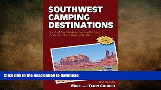 FREE PDF  Southwest Camping Destinations: RV and Car Camping Destinations in Arizona, New Mexico,