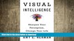 READ THE NEW BOOK Visual Intelligence: Sharpen Your Perception, Change Your Life READ PDF BOOKS