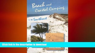 READ book  Beach and Coastal Camping in the Southeast  FREE BOOOK ONLINE
