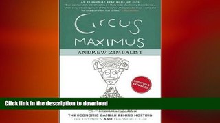 FAVORIT BOOK Circus Maximus: The Economic Gamble Behind Hosting the Olympics and the World Cup