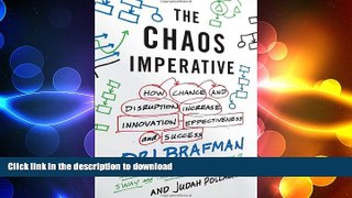 READ PDF The Chaos Imperative: How Chance and Disruption Increase Innovation, Effectiveness, and