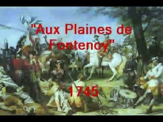 chansons historiques de France 27 : Aux plaines de Fontenoy 1745