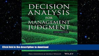 READ THE NEW BOOK Decision Analysis for Management Judgment READ PDF FILE ONLINE