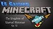 Minecraft Lets Build together, Kingdom of Eternal Shimmer Ep12: Clearing a site