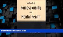 Full [PDF] Downlaod  Textbook of Homosexuality and Mental Health  READ Ebook Online Free