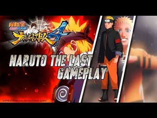 NARUTO STORM 4 NARUTO THE LAST GAMEPLAY